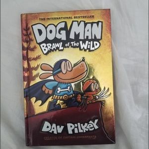 Dog Man Ser.: Dog Man : Brawl of the Wild by Dav Pilkey (2018, Hardcover)